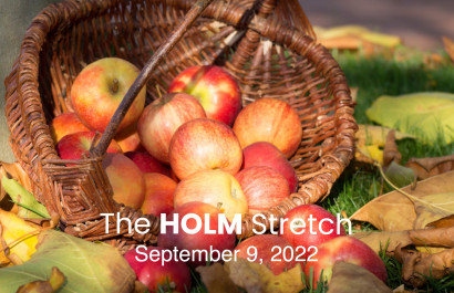 The Holm Stretch September 9, 2022 